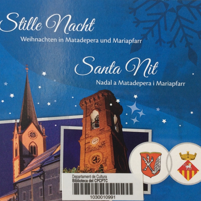 Stille Nacht / Santa Nit. Nadal a Matadepera i Mariapfarr
